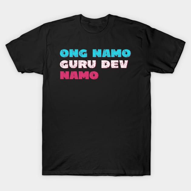 Ong namo guru dev namo T-Shirt by Red Yoga